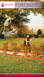 Image of Stevens Institute of Technology's planned giving newsletter, Foresight Image of Stevens Institute of Technology's planned giving newsletter, Foresight